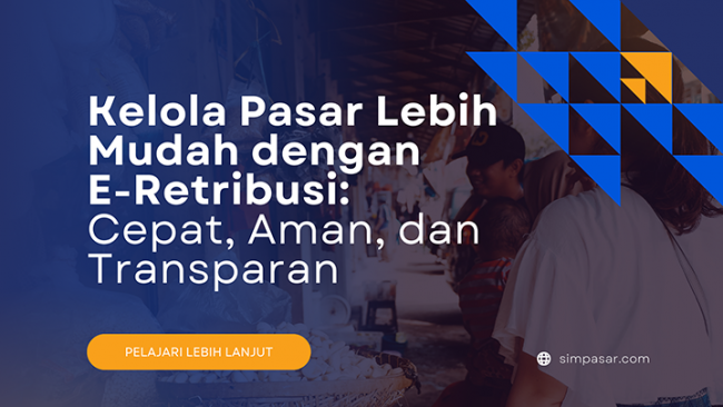 E-Retribusi Cepat, Aman, dan Transparan